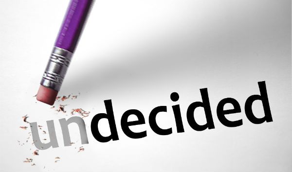 undecided becoming decided